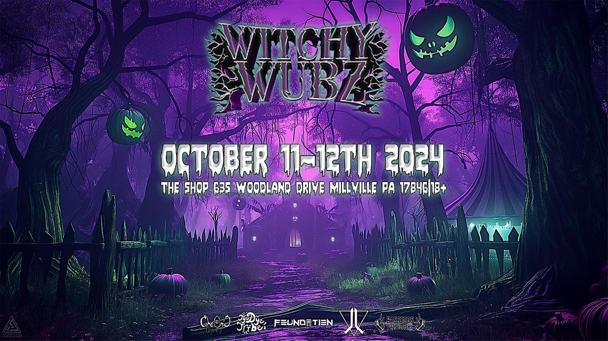 Witchy Wubz Music & Arts Festival 2024