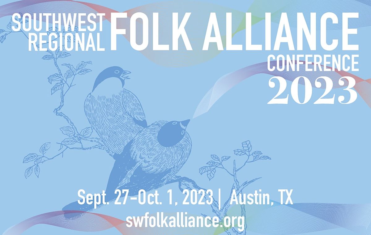 2023 Southwest Regional Folk Alliance Conference, Holiday Inn, Austin