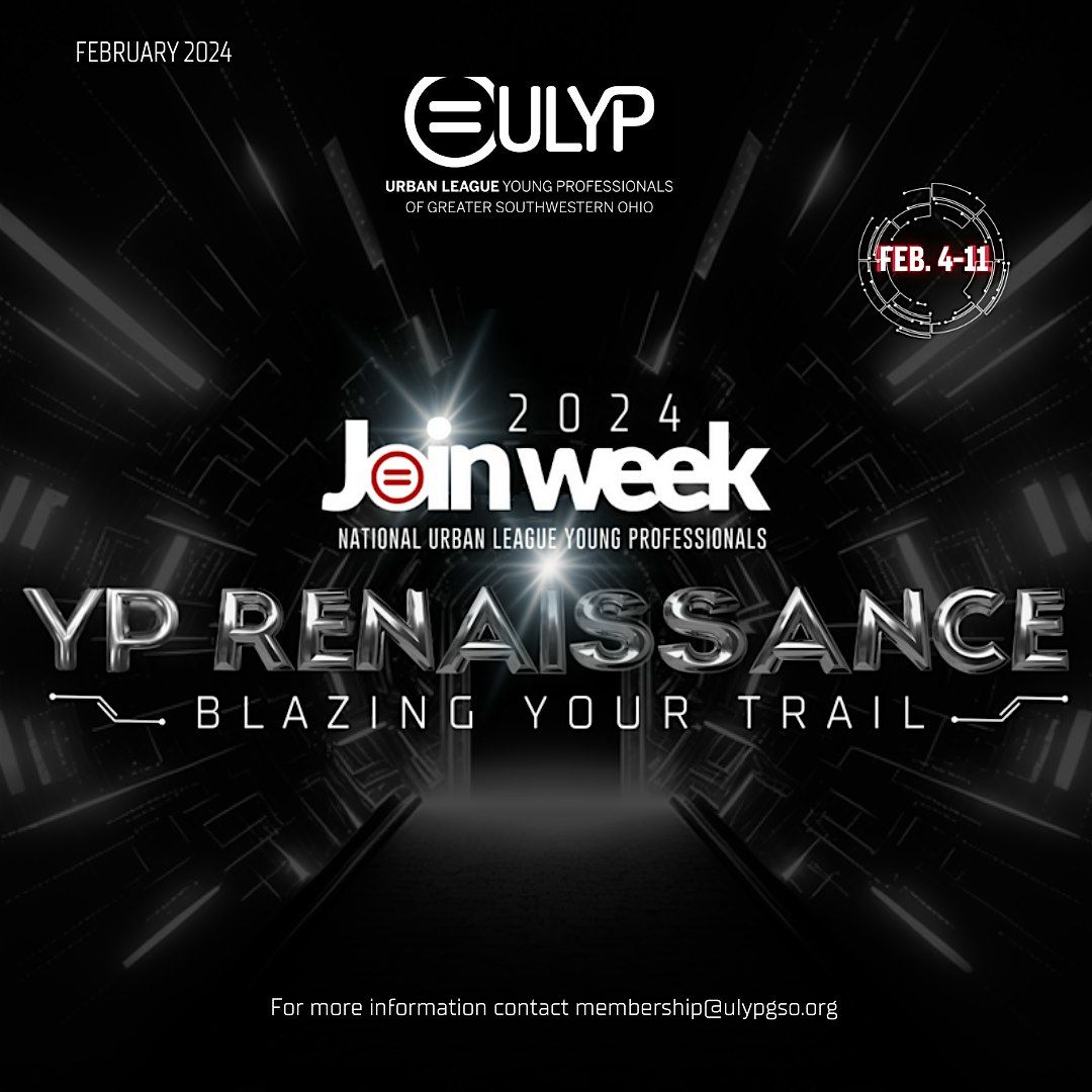 2024 Join Week: YP Renaissance, Greater Cincinnati Urban League, 6 ...