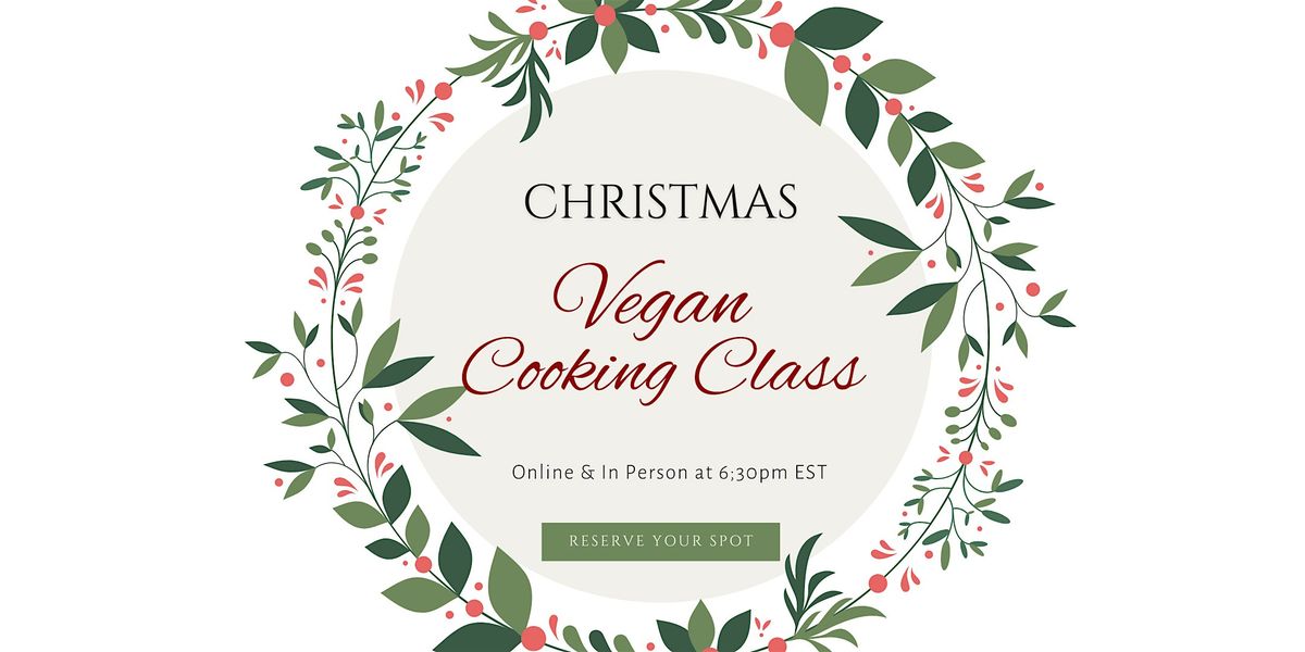 Christmas Dinner cooking class (Online Class)