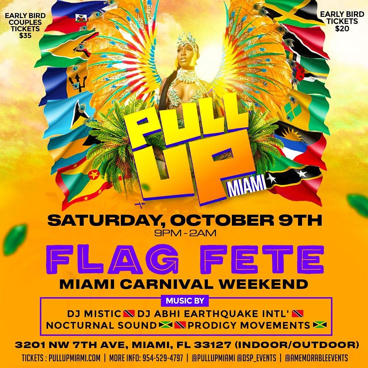 PullUp Miami  Flag Fete \/\/ Miami Carnival Weekend
