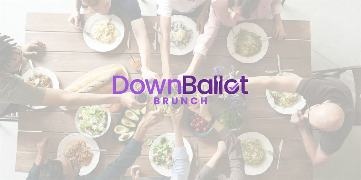 Down Ballot Brunch