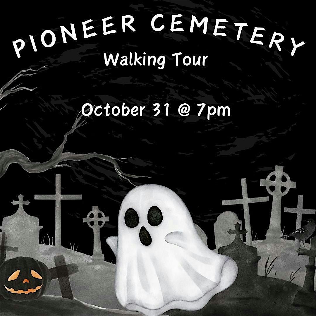 Pioneer Cemetery Walking Tour