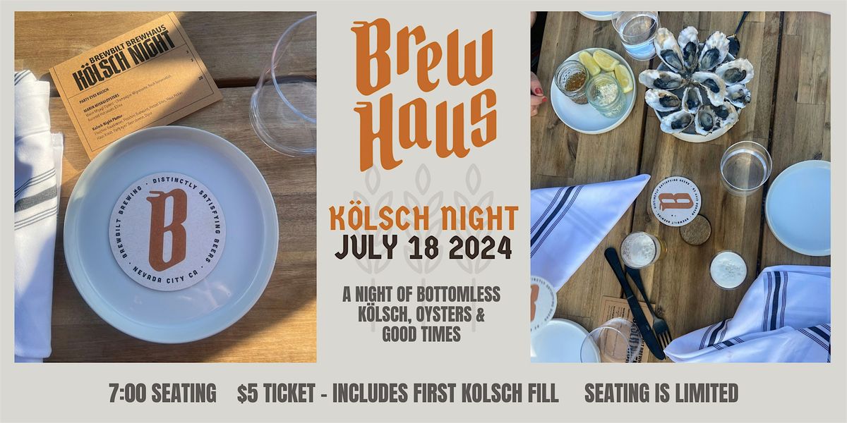 JULY K\u00d6LSCH NIGHT AT BREWHAUS!