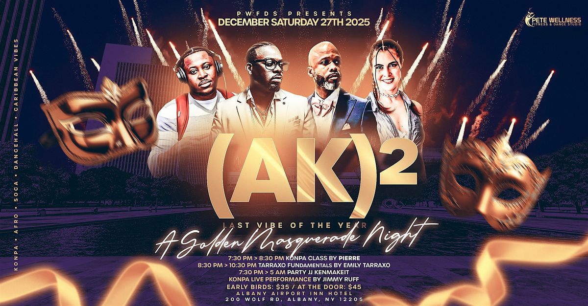 (AK)\u00b2 THE LAST VIBE OF 2025