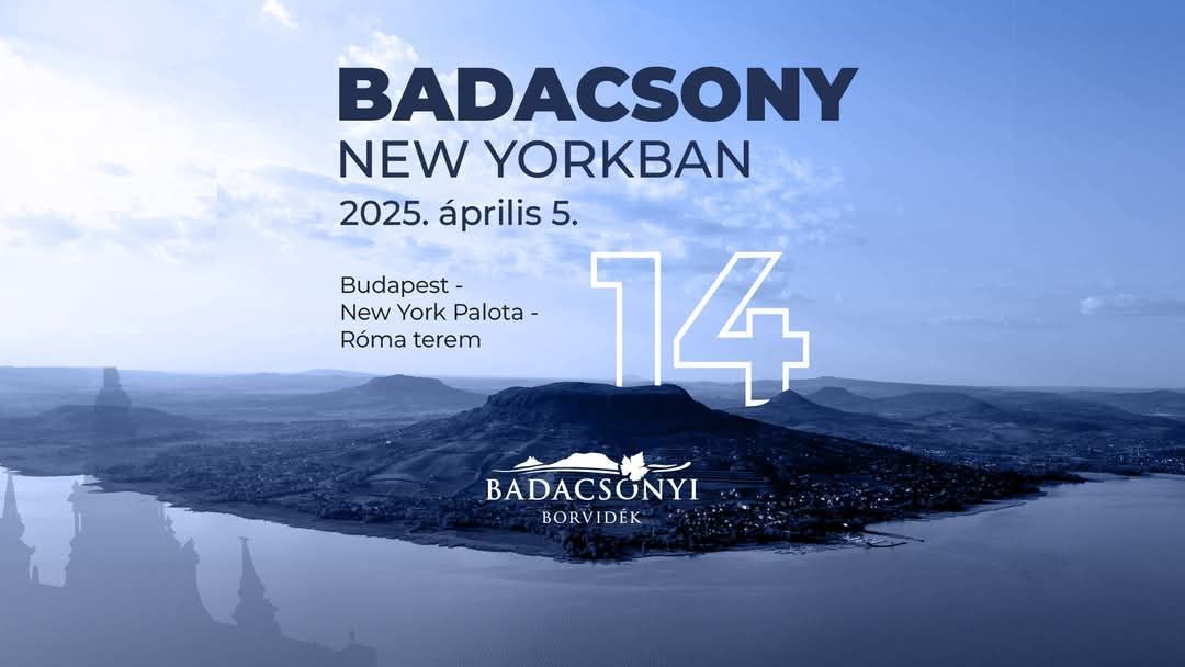 D\u00c1TUMV\u00c1LTOZ\u00c1S! Badacsony New Yorkban 2025.