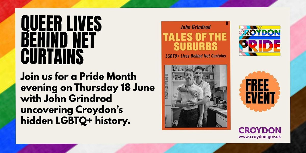 Croydon Pride Presents: Tales of the Suburbs, an Evening With John Grindrod