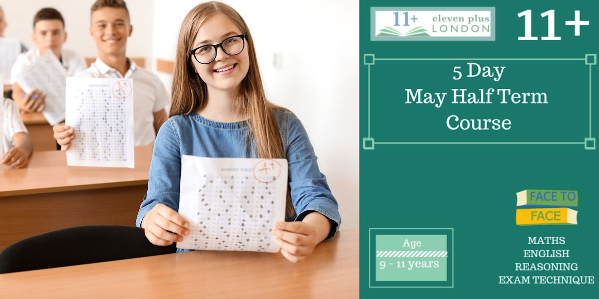 11+ May half-term Course  (FACE TO FACE)