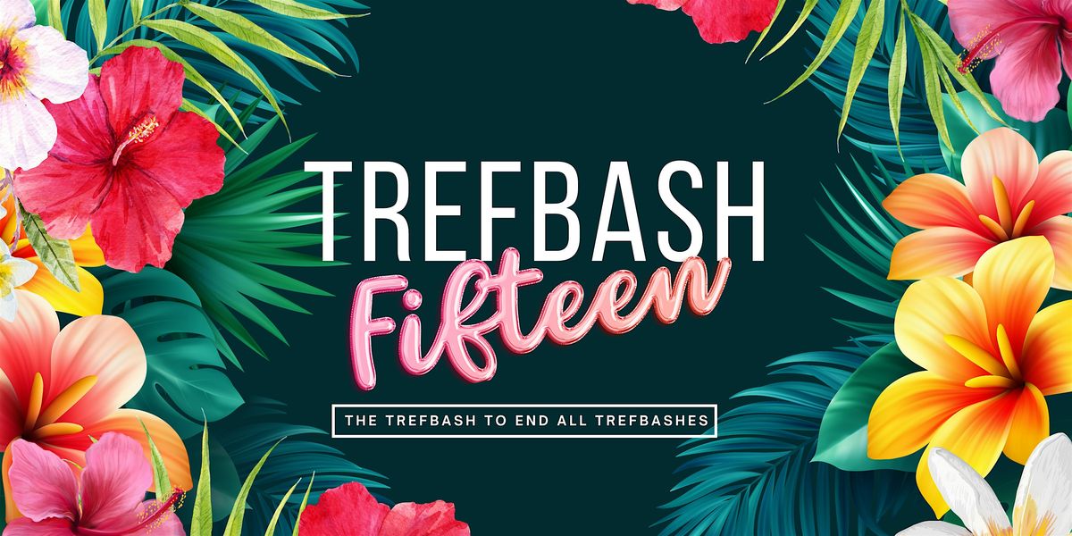 Tropical Trefbash