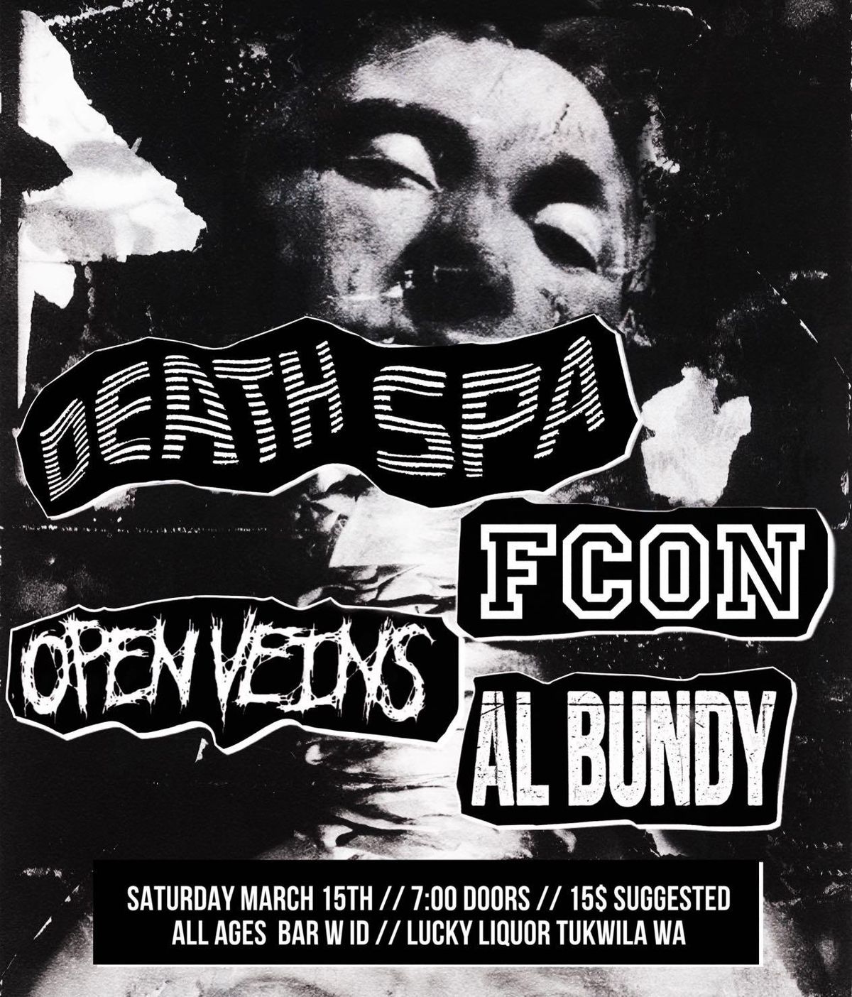 Death Spa, FCON, Open Veins, Al Bundy @ Lucky Liquor ALL AGES!