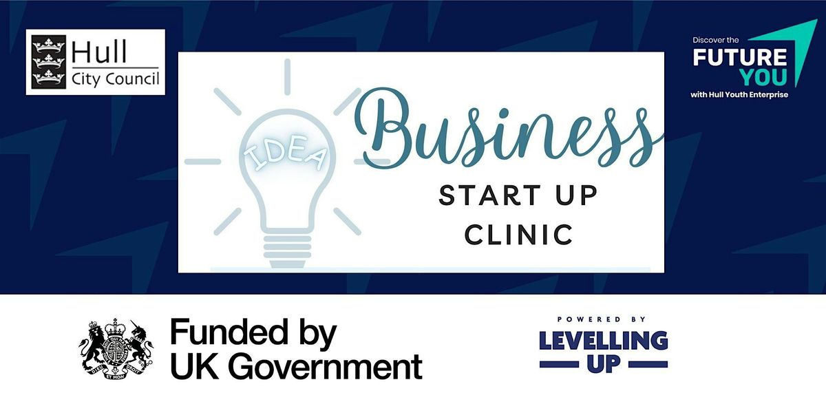 Business Start Up Clinic for people age 16-29 who live in Hull