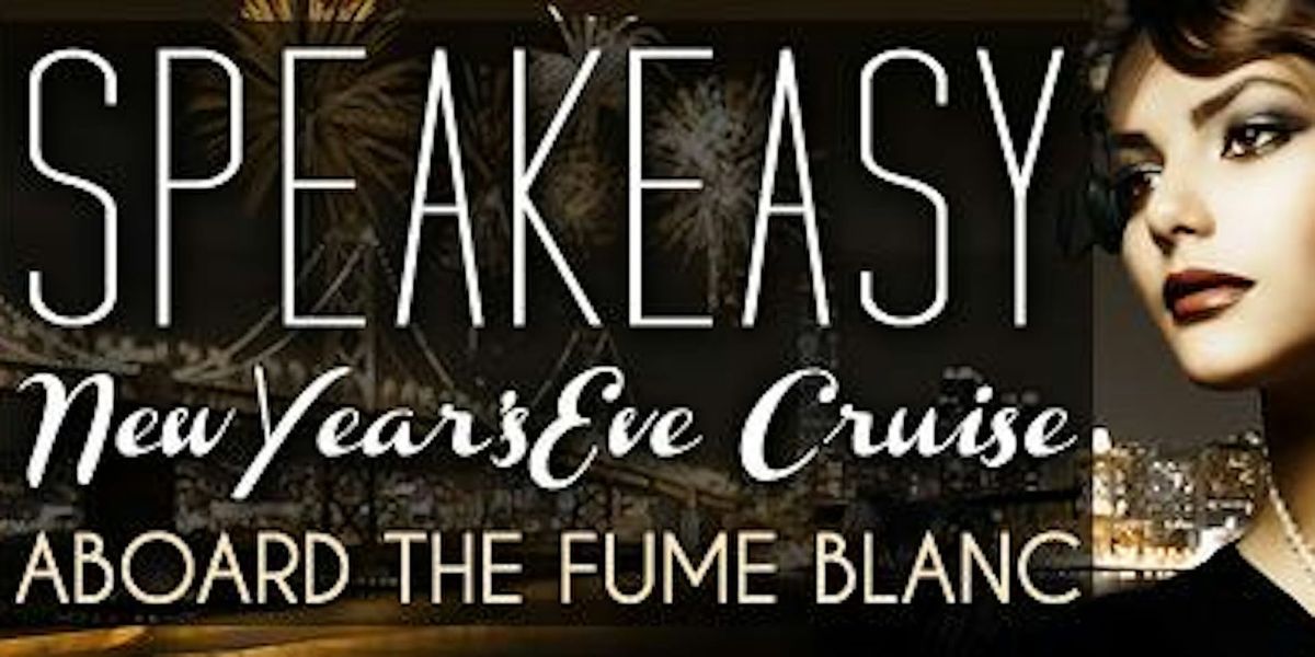 Speakeasy San Francisco New Year's Eve 2025 Cruise