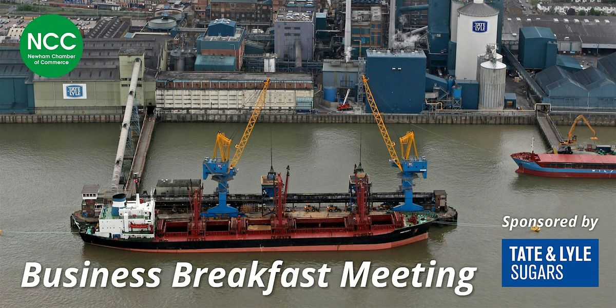 Business Breakfast Meeting sponsored and hosted by Tate & Lyle Sugars