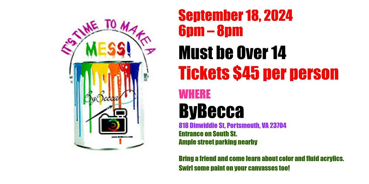 It's Time to Make a Mess - Fluid Acrylic Painting Class with Rebecca