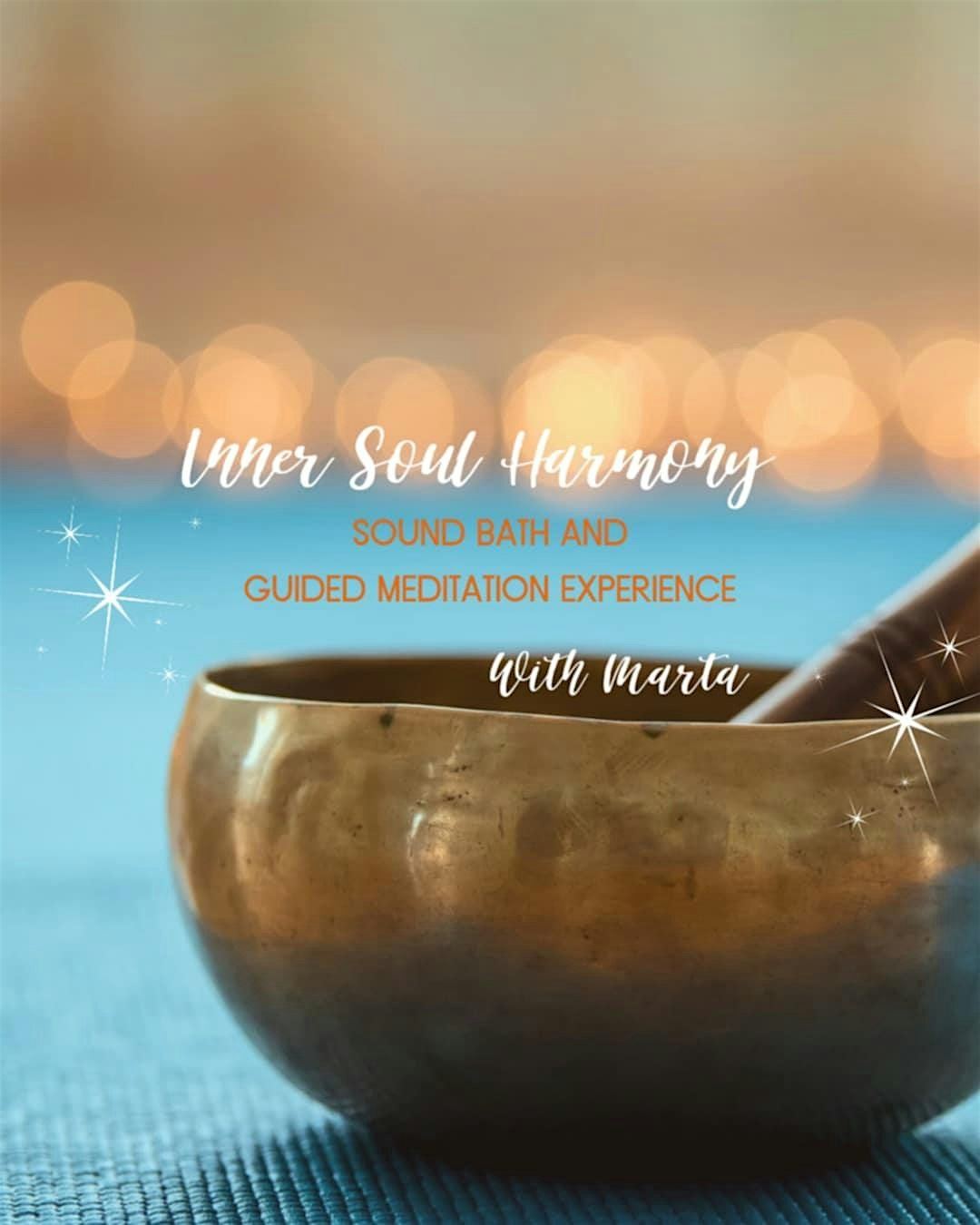 Inner Soul Harmony:  Soundbath Journey - Sat Nov 9 , 2024 at 6-730pm