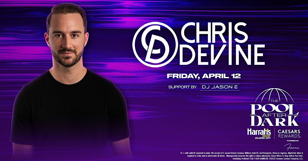 CHRIS DEVINE at The Pool After Dark - FREE GUEST LIST