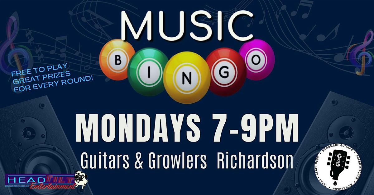 MONDAY MUSIC BINGO NIGHT AT GUITARS & GROWLERS RICHARDSON