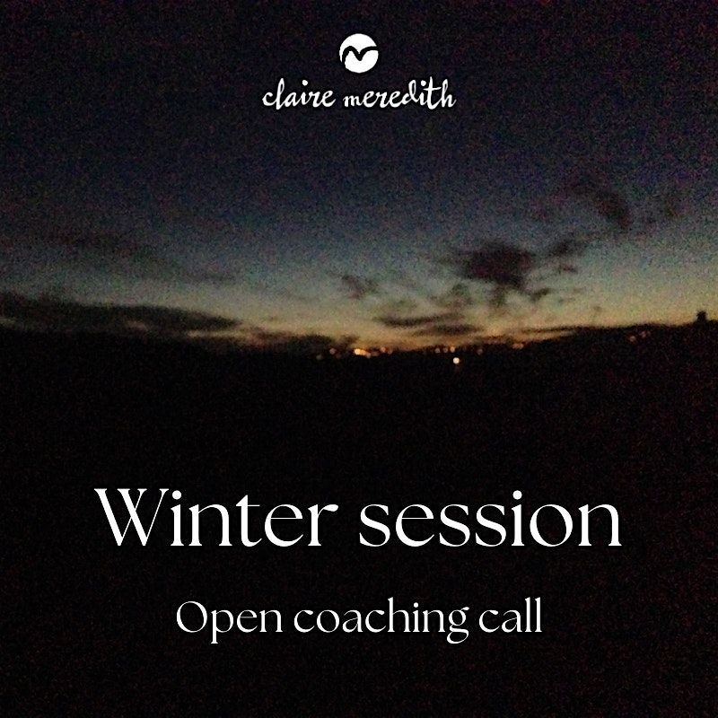 Winter Session (Open coaching call)