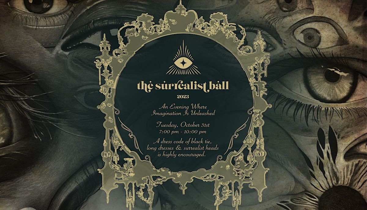 The Surrealist Ball