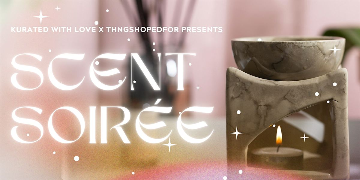 Scent Soiree Interactive Experience