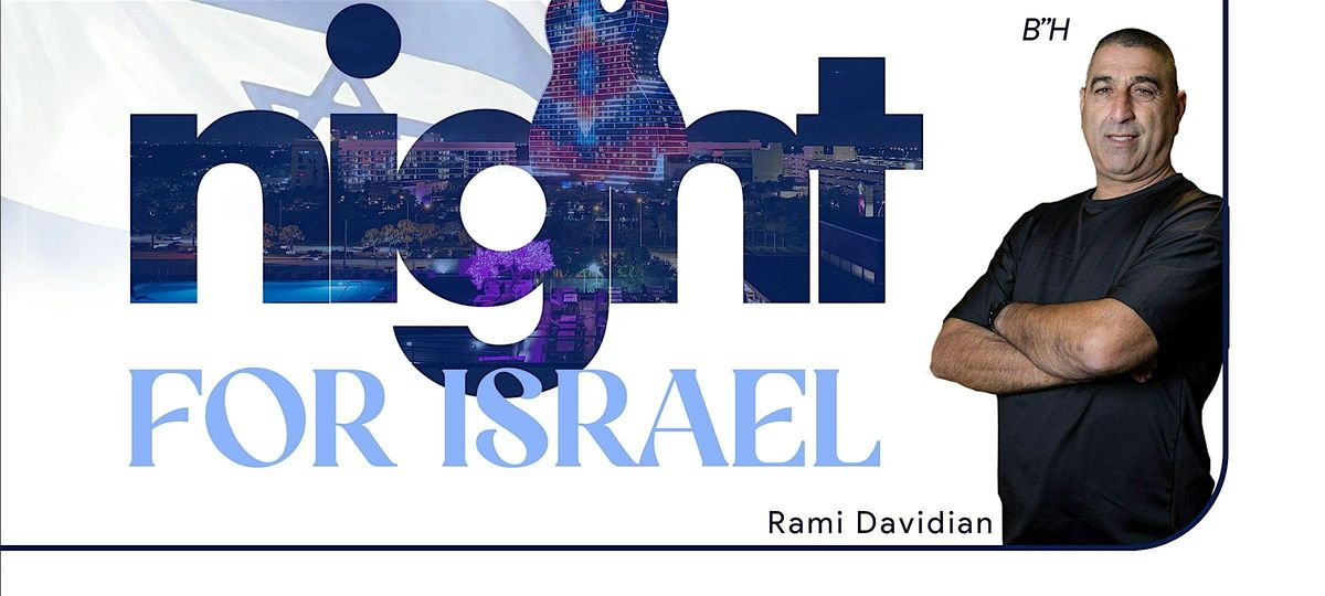 An Evening for the Families in Israel with Hero Rami Davidian