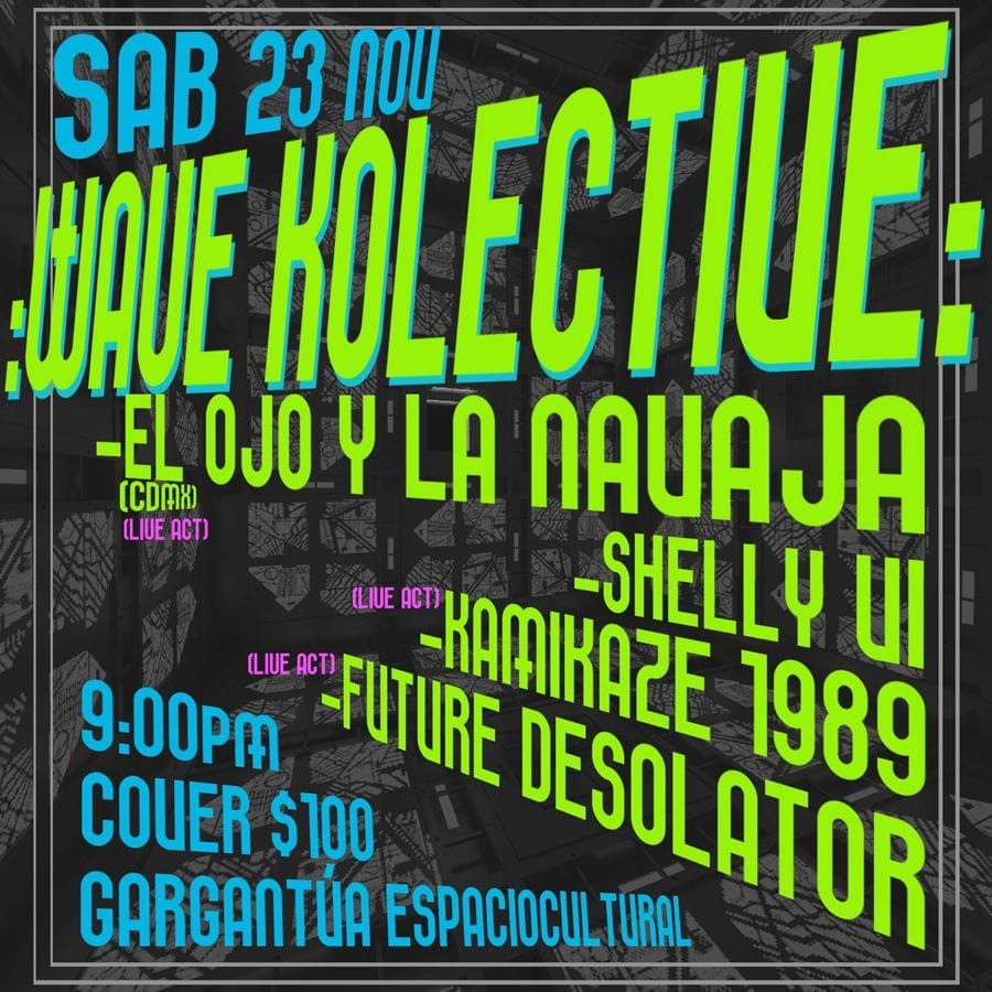 Wave Kolective  \/Live sessions\/El ojo y La navaja