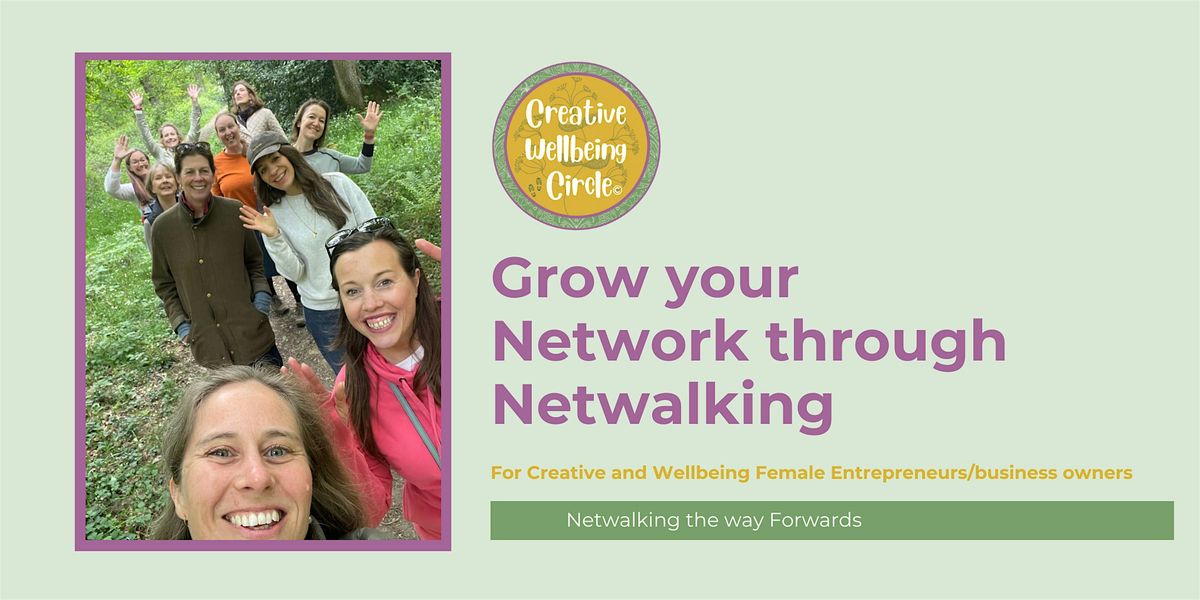 Netwalking LICHFIELD for Creative and Wellbeing Female Entrepreneurs