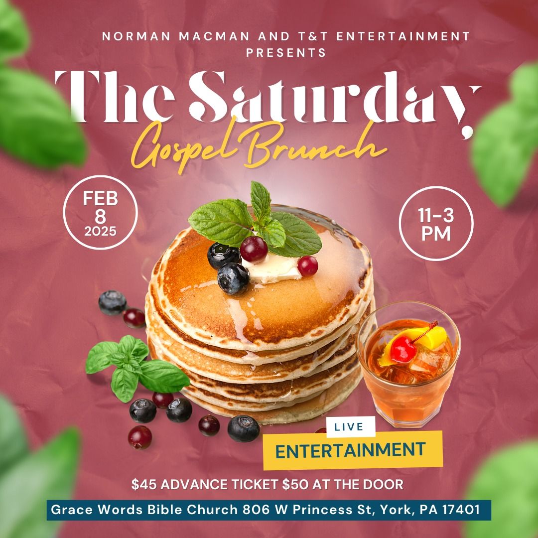 The Saturday Gospel Brunch 