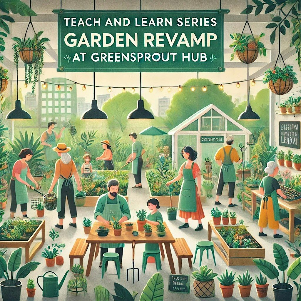 Volunteering - Garden Makeover - Teach, Learn and Grow Series