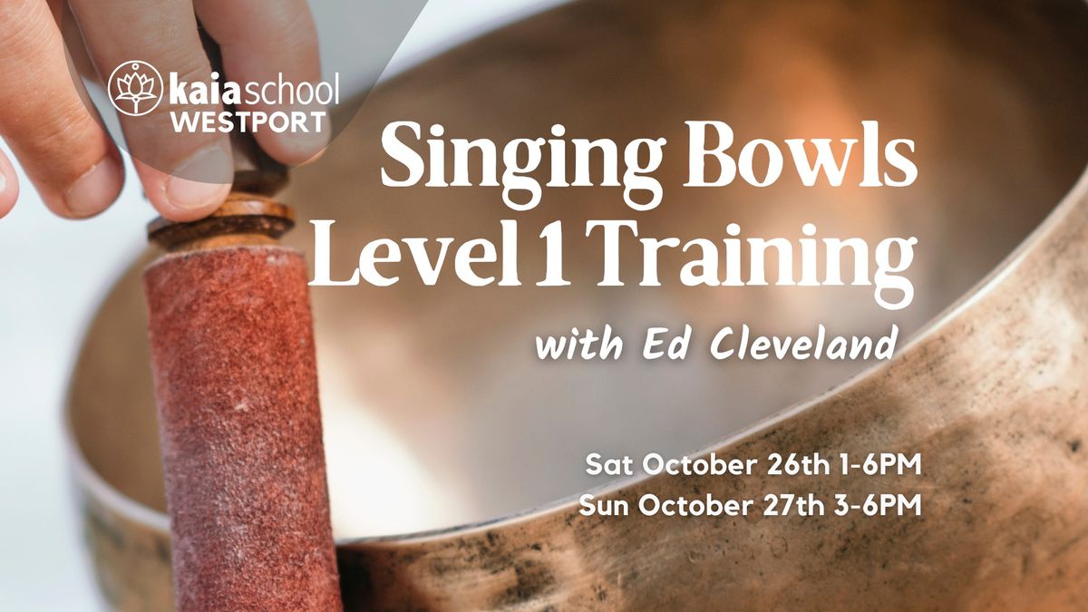 Singing Bowls Level 1 Training