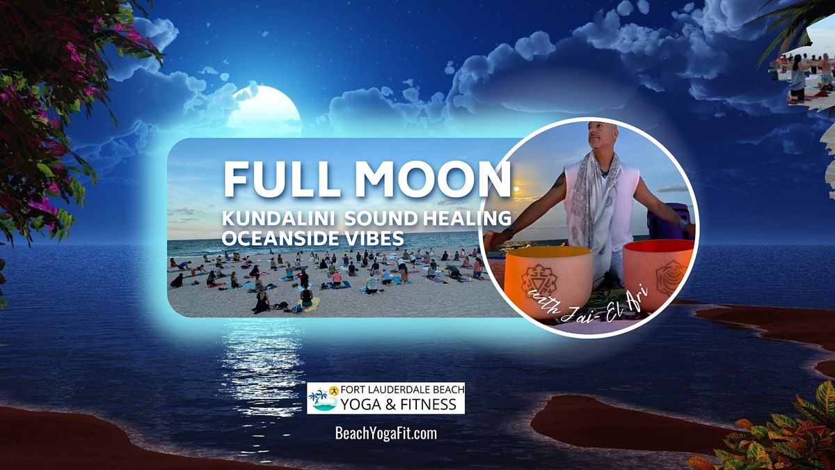 Full Moon Kundalini Sound Healing Oceanside Vibes