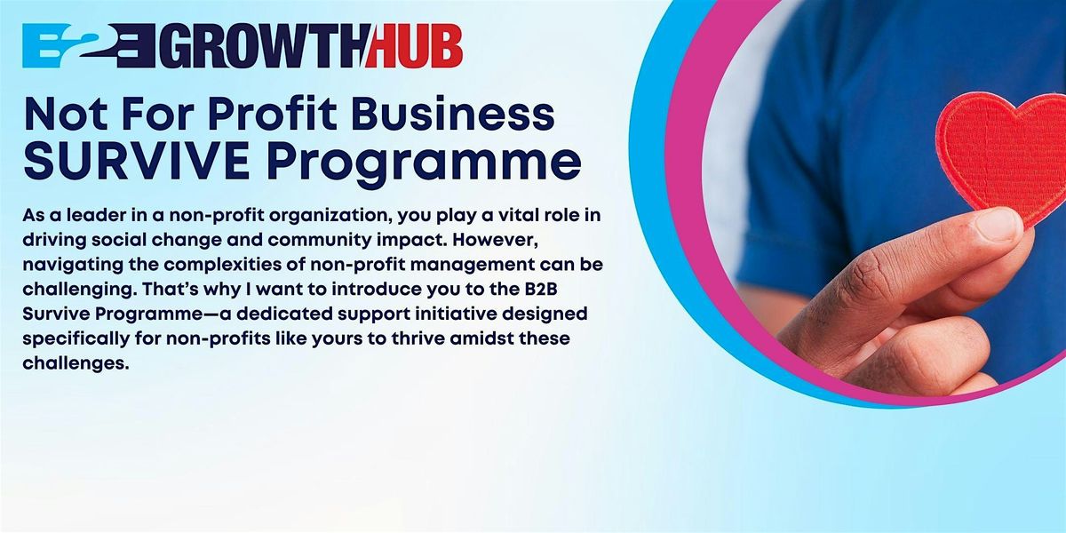 Not For Profit Business SURVIVE Programme