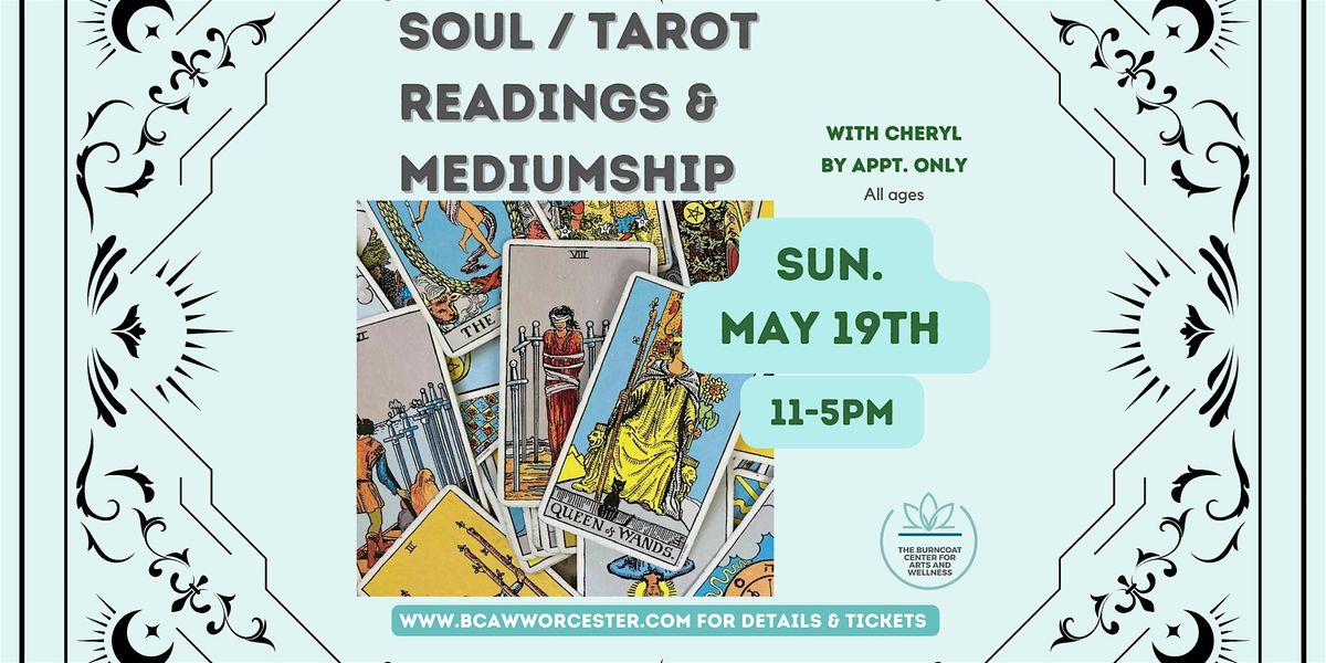 Tarot card Soul readings with Cheryl - May 19th- Appointment Only