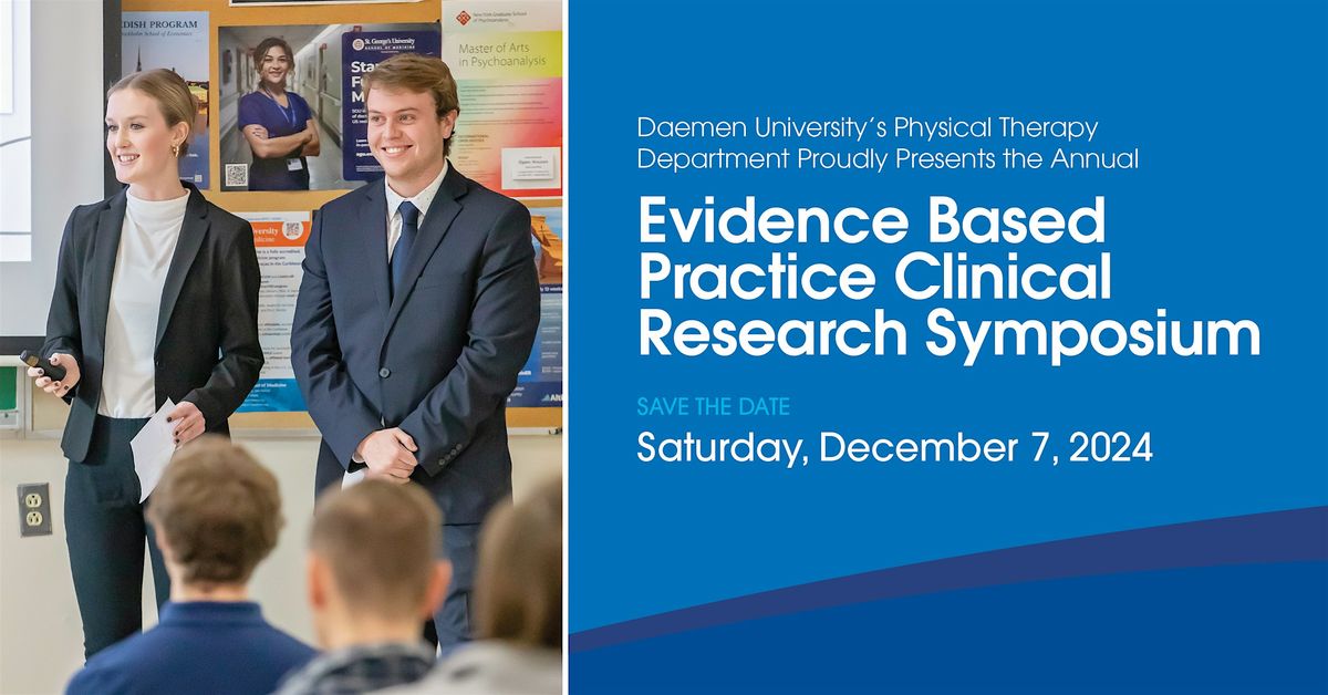 2024 Evidence Based Practice Clinical  Research  Symposium