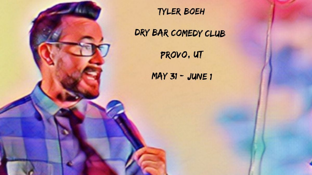 Tyler Boeh at Dry Bar Comedy Club