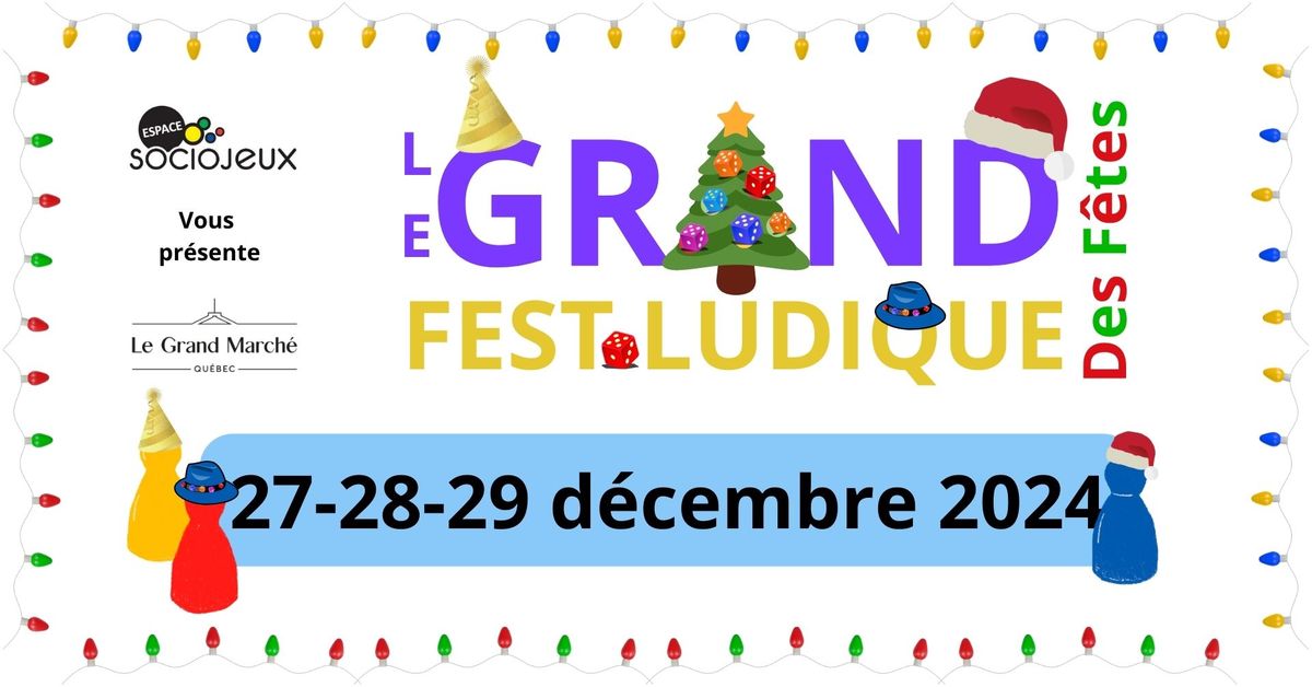 LE GRAND FEST LUDIQUE DES F\u00caTES