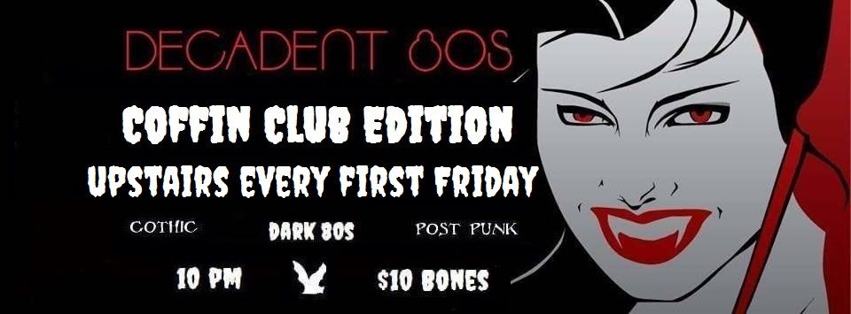 Decadent 80s, 90s and More at The Coffin Club