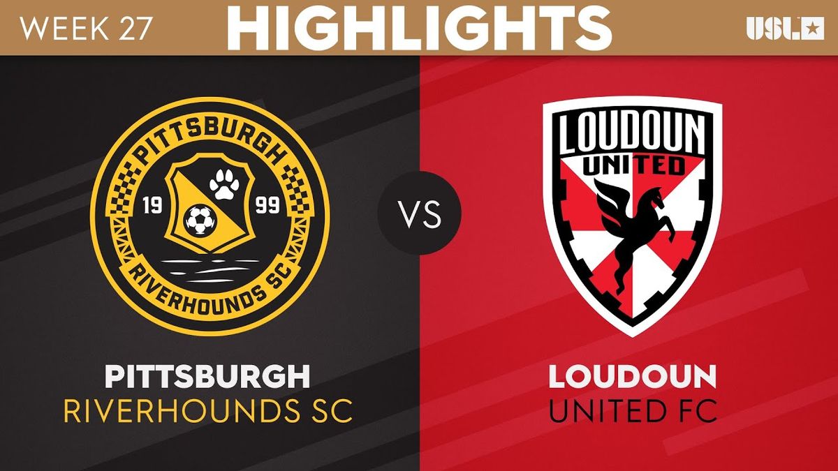 Pittsburgh Riverhounds at Loudoun United FC