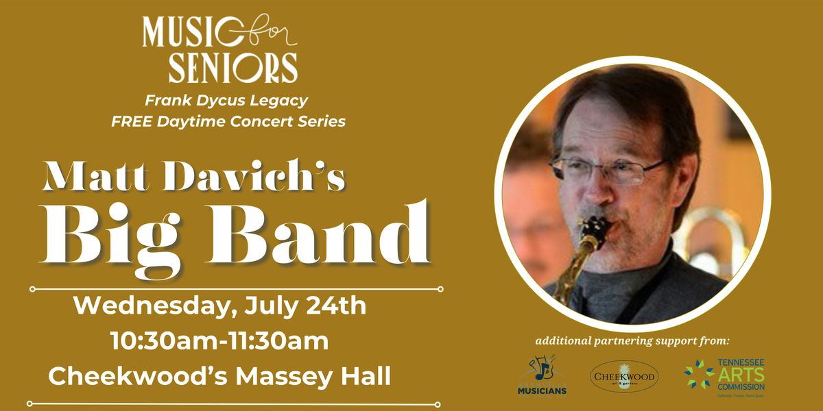 Music for Seniors Free Daytime Concert w\/ Matt Davich's Big Band