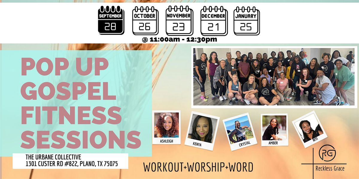 POP UP GOSPEL FITNESS EVENT | RECKLESS GRACE