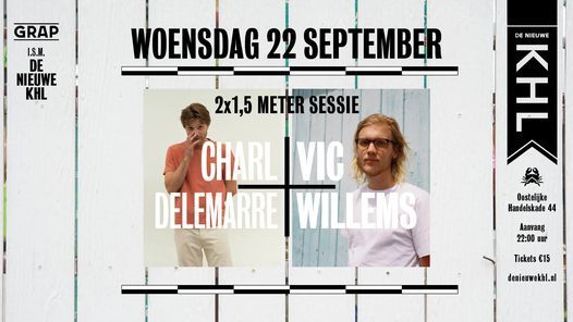 1,5 meter sessie: Charl Delemarre + Vic Willems