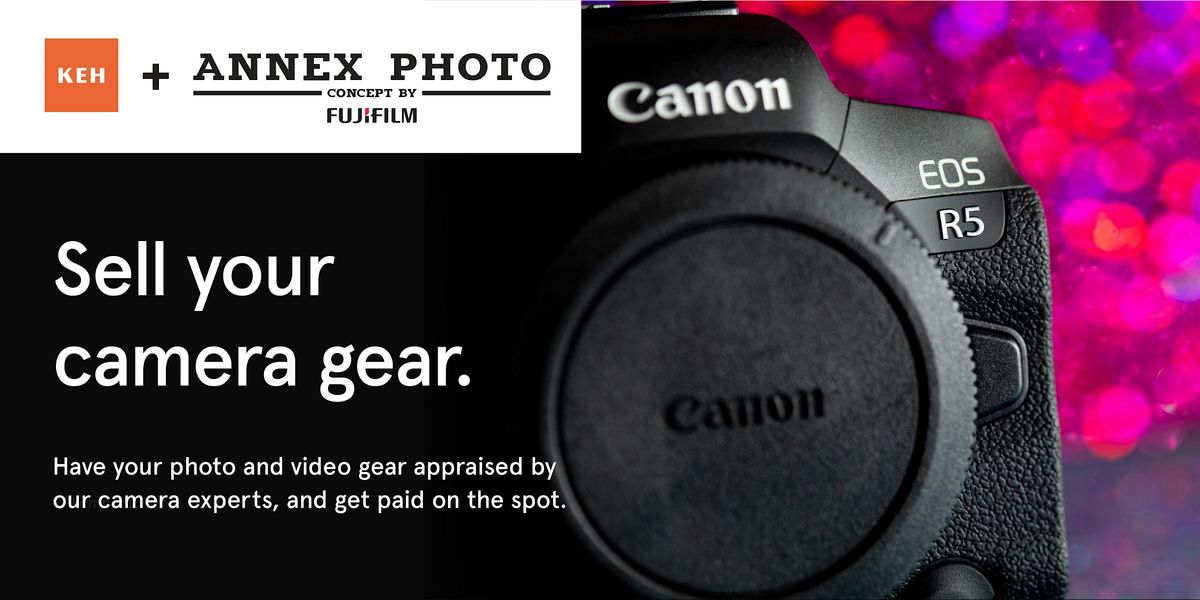 Sell your camera gear (free event) at Annex Photo