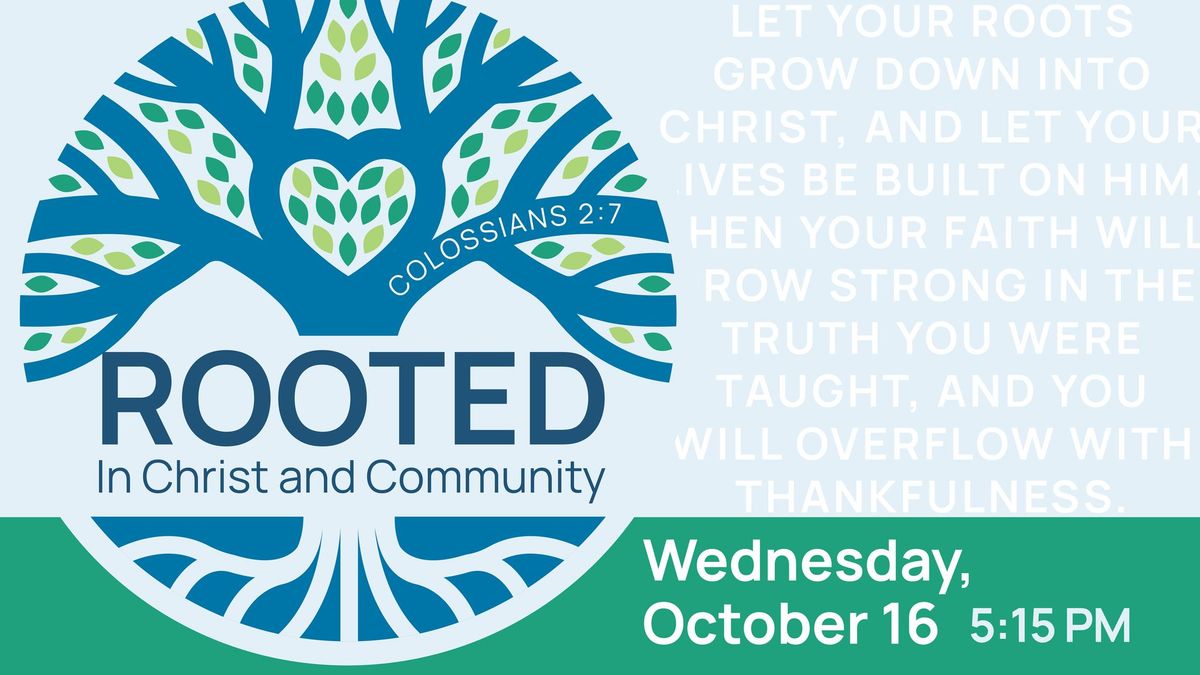 Rooted: In Christ & Community