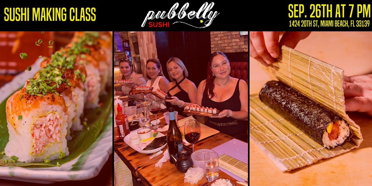 Sushi Making Class at Pubbelly Miami Beach