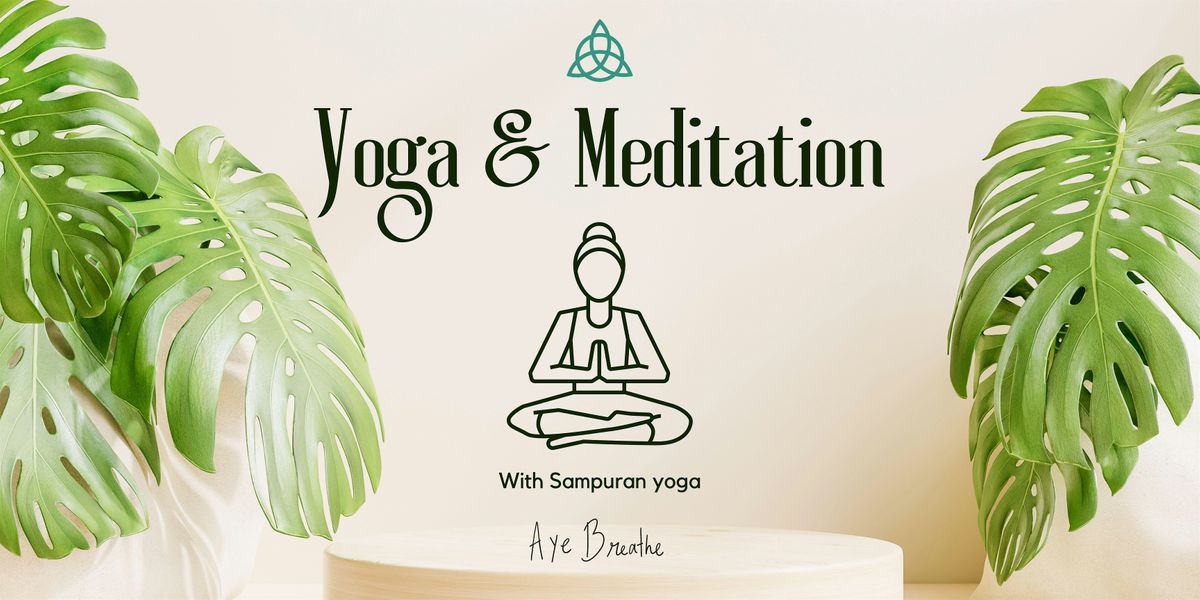 Aye Breathe - Yoga and Meditation with Sampuran
