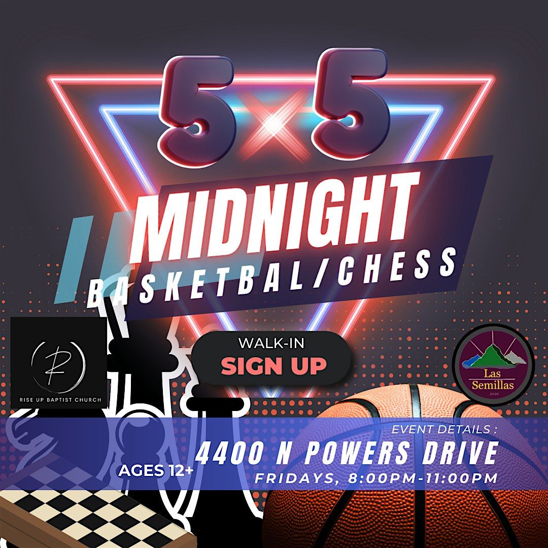 Midnight Basketball\/Chess!