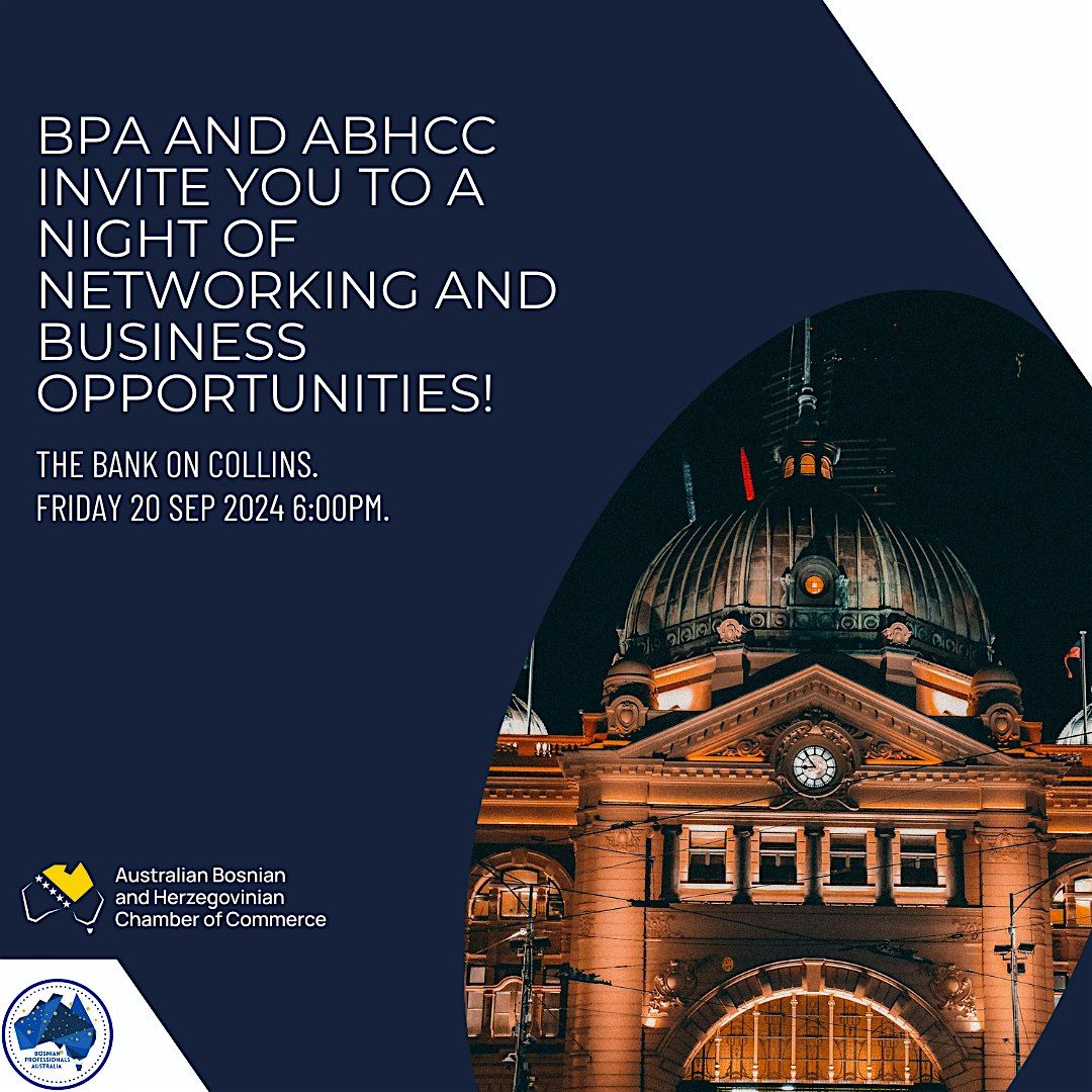 Bosnian Professional Australia (BPA) and ABHCC Networking event