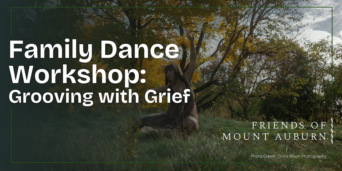 Family Dance Workshop: Grooving with Grief