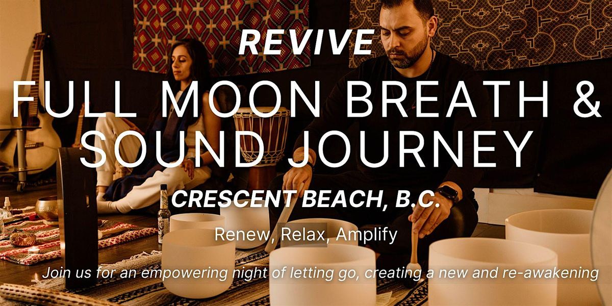 Full Moon Breathwork & Soundbath Journey