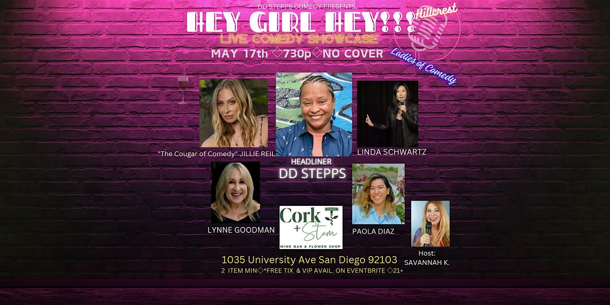 "Hey Girl Hey" Live Comedy Showcase